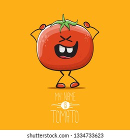 vector funny cartoon cute red smiling tomato character isolated on orange background. My name is tomato. summer vegetable funky character