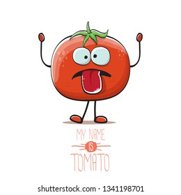 vector funny cartoon cute red smiling tomato character isolated on white background. My name is tomato. summer vegetable funky character
