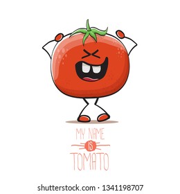 vector funny cartoon cute red smiling tomato character isolated on white background. My name is tomato. summer vegetable funky character