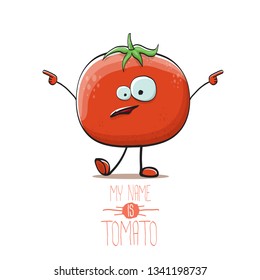 vector funny cartoon cute red smiling tomato character isolated on white background. My name is tomato. summer vegetable funky character