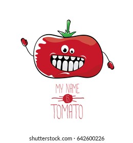 vector funny cartoon cute red tomato isolated on white background. My name is tomato