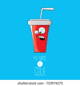 vector funny cartoon cute red party paper cola cup with straw isolated on blue background. My name is cola vector concept. funky hipster coke character icon