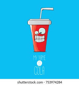 vector funny cartoon cute red party paper cola cup with straw isolated on blue background. My name is cola vector concept. funky hipster coke character icon