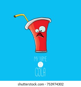 vector funny cartoon cute red party paper cola cup with straw isolated on blue background. My name is cola vector concept. funky hipster coke character icon