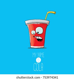 vector funny cartoon cute red party paper cola cup with straw isolated on blue background. My name is cola vector concept. funky hipster coke character icon