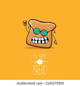 vector funny cartoon cute sliced bread character isolated on orange background. My name is bread concept illustration. funky food character or bakery label mascot