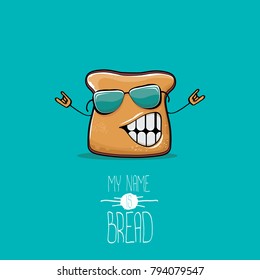 vector funny cartoon cute sliced bread character isolated on turquoise background. My name is bread concept illustration. funky food character or bakery label mascot