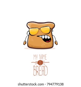 vector funny cartoon cute sliced bread character isolated on white background. My name is bread concept illustration. funky food character or bakery label mascot