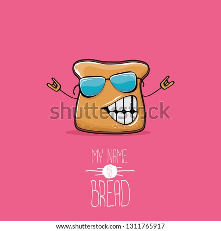 vector funny cartoon cute sliced bread character isolated on pink background. My name is bread concept illustration. funky food character or bakery label mascot