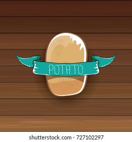vector funny cartoon cute sweet brown potato icon isolated on wooden table background. potato label design template for stickers, banners, posters and restaurant or cafe menu