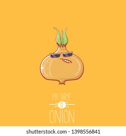 vector funny cartoon cute tiny baby onion character with sunglasses isolated on orange background. My name is onion vector concept illustration. funky summer vegetable food character