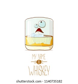 vector funny cartoon smiling whiskey glass character isolated on white background. My name is whiskey vector concept. funky hipster alcohol character icon for bars label or menu