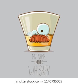 vector funny cartoon smiling whiskey glass character isolated on white background. My name is whiskey vector concept. funky hipster alcohol character icon for bars label or menu