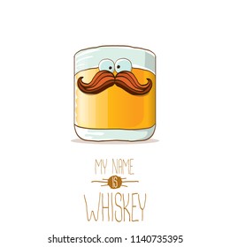 vector funny cartoon smiling whiskey glass character isolated on white background. My name is whiskey vector concept. funky hipster alcohol character icon for bars label or menu