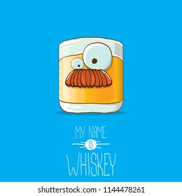 vector funny cartoon smiling whiskey glass character isolated on white background. My name is whiskey vector concept. funky hipster alcohol character icon for bars label or menu