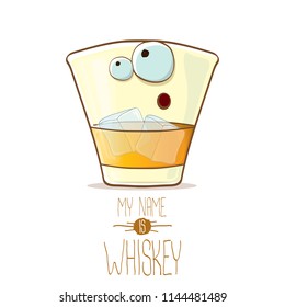vector funny cartoon smiling whiskey glass character isolated on white background. My name is whiskey vector concept. funky hipster alcohol character icon for bars label or menu