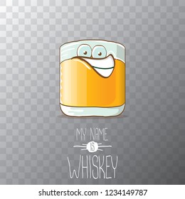 vector funny cartoon smiling whiskey glass character isolated on transparent background. My name is whiskey vector concept. funky hipster alcohol character icon for bars label or menu