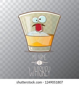 vector funny cartoon smiling whiskey glass character isolated on transparent background. My name is whiskey vector concept. funky hipster alcohol character icon for bars label or menu