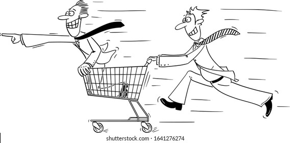 Vector funny comic cartoon drawing of man or businessman running fast and pushing another man in shopping cart. Business concept of investment and finance.