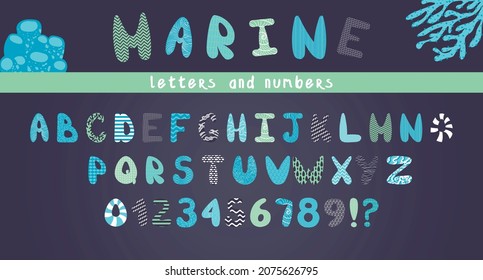 Vector funny comic marine alphabet and numbers on a blue background in cartoon style. Bright modern illustrations for kids, nursery, poster, postcard, birthday, wrapping paper design, baby t-shirts.