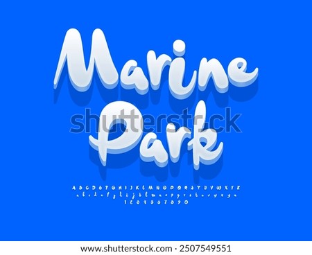 Vector funny concept Marine Park. Playful Handwritten Font. White 3D Alphabet Letters and Numbers set.