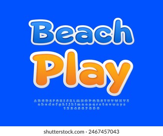 Vector funny emblem Beach Play. Cute Blue Font. Childish style set of Alphabet Letters and Numbers