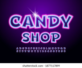 Vector funny emblem Candy Shop. Playful electric Font. Neon light Alphabet Letters and Numbers set
