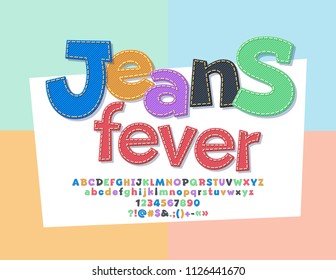 Vector Funny Emblem Jeans Fever. Colorful Denim  Alphabet Letters, Numbers And Symbols. Fabric Font