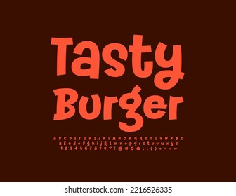 Vector funny emblem Tasty Burger with creative Font. Playful style Alphabet Letters, Numbers and Symbols