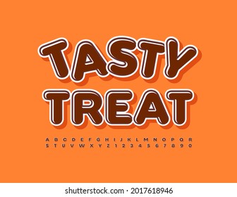 Vector funny emblem Tasty Treat. Chocolate Brown Font. Set of modern Alphabet Letters and Numbers