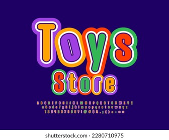 Vector funny emblem Toys Store with colorful Alphabet Letters, Numbers and Symbols set. Playful bright Font