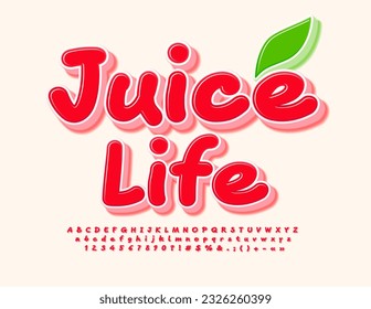 Vector funny flyer Juice Life. Playful handwritten Font. Creative Red Alphabet Letters and Numbers