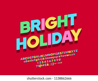 Vector Funny Greeting Card Bright Holiday. Colorful Font. Alphabet Letters, Numbers and Symbols with shadow