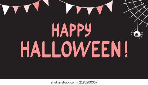 Vector funny Halloween banner with spider web on black background. Hand written Happy Halloween. Pastel colors design.