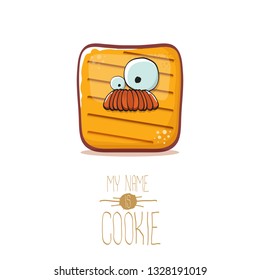 vector funny hand drawn cookie character isolated on white background. My name is cookie concept illustration. funky food character or bakery label mascot 