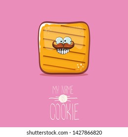 vector funny hand drawn cookie character isolated on pink background. My name is cookie concept illustration. funky food character or bakery label mascot 