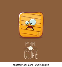 vector funny hand drawn cookie character isolated on brown background. My name is cookie concept illustration. funky food character or bakery label mascot 