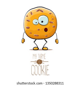 vector funny hand drawn homemade chocolate chip cookie character isolated on white background. My name is cookie concept illustration. funky food character or bakery label mascot
