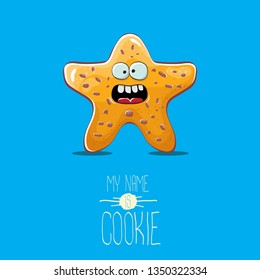 vector funny hand drawn homemade chocolate chip star shape cookie character isolated on blue background. My name is cookie concept illustration. funky lovely food character or bakery label mascot