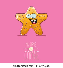 vector funny hand drawn homemade chocolate chip star shape cookie character isolated on pink background. My name is cookie concept illustration. funky lovely food character or bakery label mascot