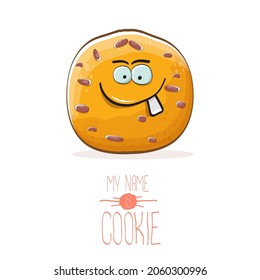vector funny hand drawn homemade chocolate chip cookie character isolated on white background. My name is cookie concept illustration. funky food character or bakery label mascot