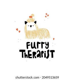 vector funny illustration of a cute dog and hand lettering furry therapist text