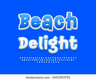 Vector funny poster Beach Delight. Playful White Font. Artistic Alphabet Letters and Numbers.