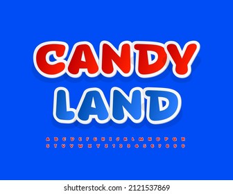 Vektorlustiges Poster Candy Land. Roter Aufkleber Schriftart. Playful Style Set von Alphabet Letters and Numbers