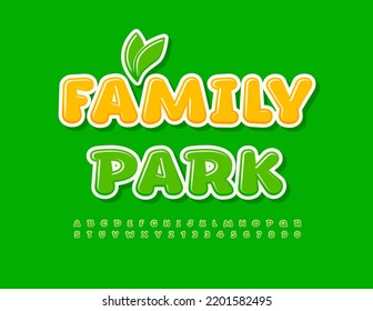Vector funny poster Family Park. Cute Green Font. Creative Alphabet Letters and Numbers