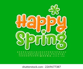 Vector funny poster Happy Spring.  Playful Green Font. Modern handwritten Alphabet Letters and Numbers