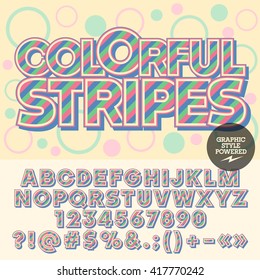 Vector funny striped alphabet. Fantastic card with text Colorful stripes with circles on background. Set of numbers, symbols and letters with pink, blue and green stripes