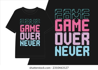 vector game over never gaming t-shirt design, graphic shirt design.
