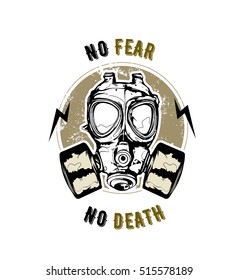 Vector Gas mask illustration and lettering graphics - "No fear, no death" 