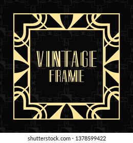 Vector geometric frame in modern art deco style. Rectangle vector abstract element for design of badge, logo, label, invitation and packaging of luxury products. Vintage luxury background